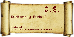 Dudinszky Rudolf névjegykártya